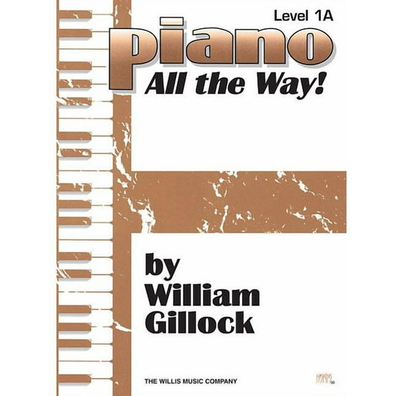 Piano All the Way, Level One-A (Paperback)