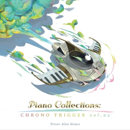 Piano Collections: Chrono Trigger Volume 2 (Original Soundtrack)