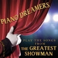 thumbnail image 1 of Piano Dreamers - Piano Dreamers Play the Songs from The Greatest Showman - Music & Performance - CD, 1 of 1