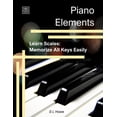 thumbnail image 1 of Piano Elements: Learn Scales: Memorize all Keys Easily (Paperback) by S L Howe, 1 of 1