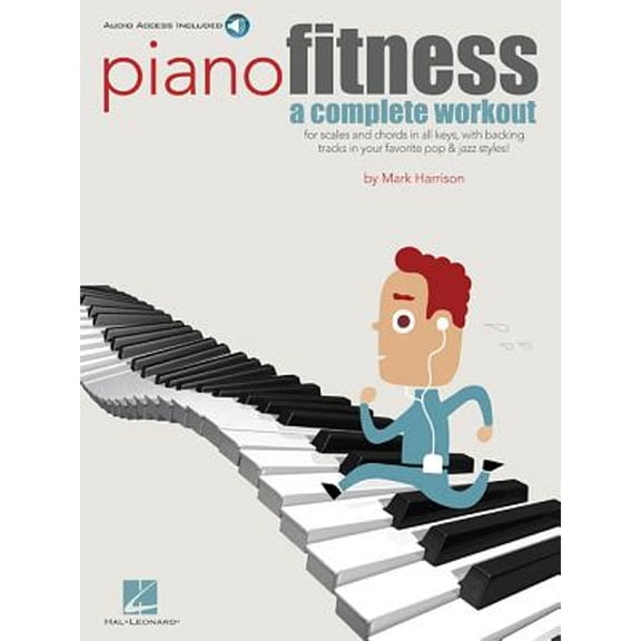 Pre-Owned Piano Fitness: A Complete Workout Book/Online Audio [With CD (Audio)] (Paperback) 1423493060 9781423493068
