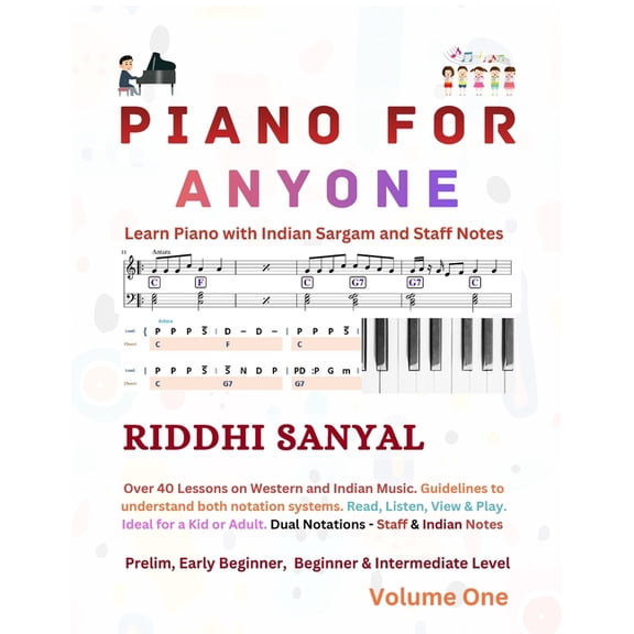 Piano For Anyone: Learn Piano with Indian Sargam and Staff Notes, (Paperback)