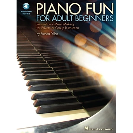 Piano Fun for Adult Beginners Recreational Music Making for Private or Group Instruction - Book/Online Audio, (Paperback)