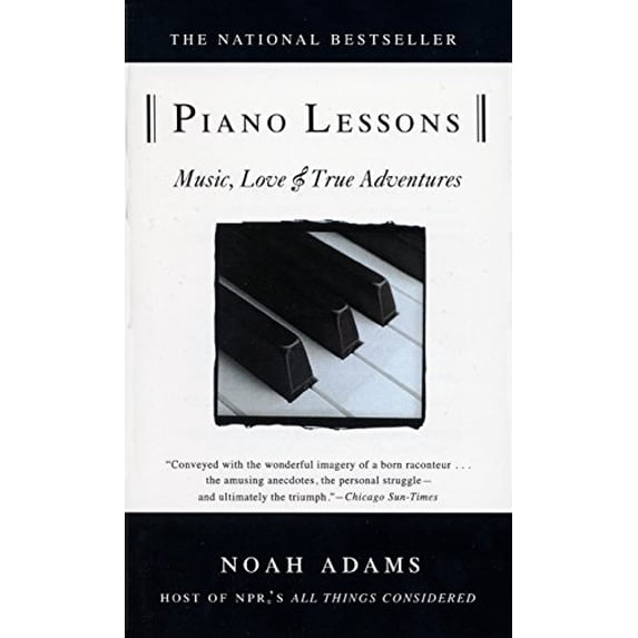 Pre-Owned Piano Lessons: Music, Love, and True Adventures, 9780385318211, 0385318219, Paperback, First Printing (by the Numbers) edition