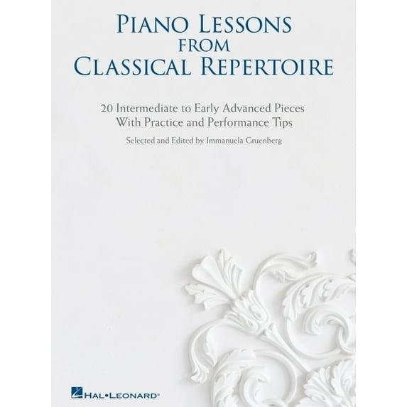 Piano Lessons from Classical Repertoire: 20 Intermediate to Early Advanced Pieces with Practice and Performance Tips (Paperback)