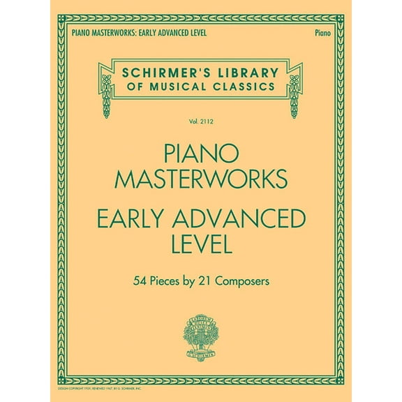 Piano Masterworks Early Advanced Level Schirmer's Library Volume 2112 Classical Sheet Music Collection Piano Songbo, (Paperback)