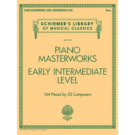 Piano Masterworks - Early Intermediate Level: Schirmer's Library of Musical Classics Volume 2109, (Paperback)