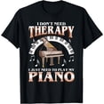 thumbnail image 1 of Piano Pianist Music Funny Quotes Humor Sayings T-Shirt, 1 of 4