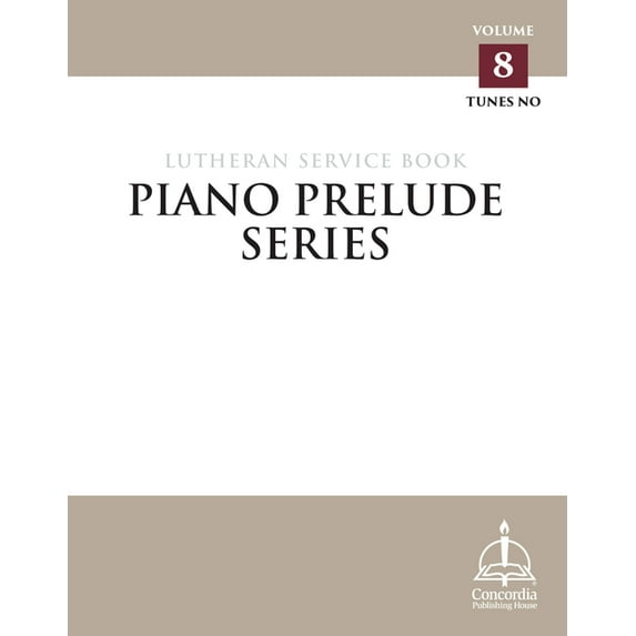 Piano Prelude Lutheran Service Book, Vol. 8, (Spiral-Bound)