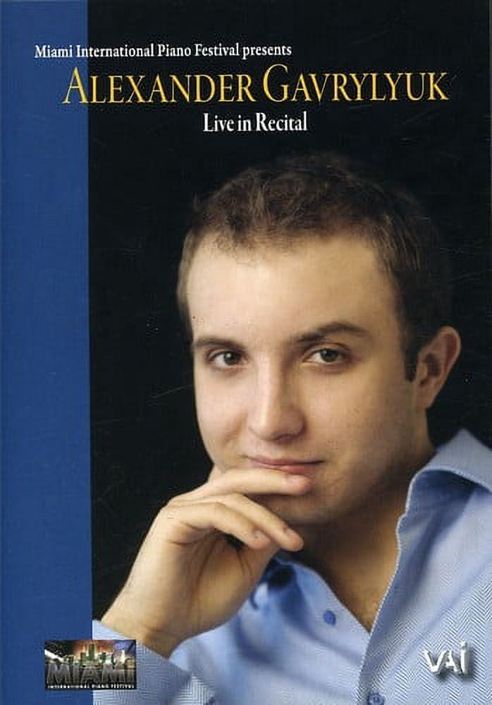 Alexander Gavrylyuk - Piano Recital [DVD]