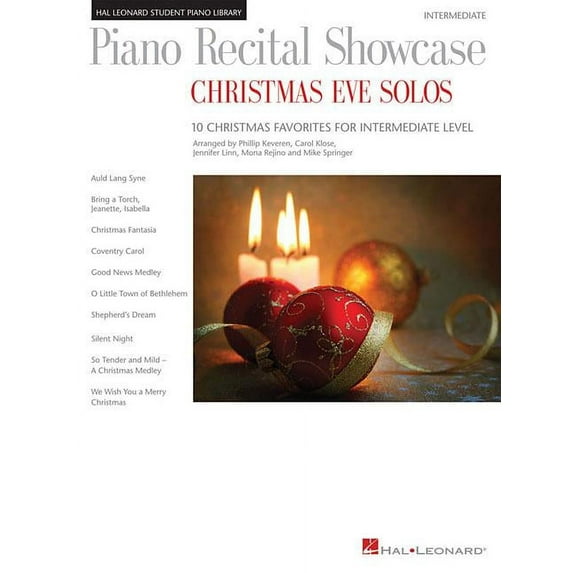 Piano Recital Showcase: Christmas Eve Solos: 10 Christmas Favorites at an Intermediate Level (Paperback)