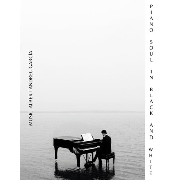 Ediciones Andreu Piano Soul in Black and White: Albert Andreu Piano Music, Book 1, (Paperback)