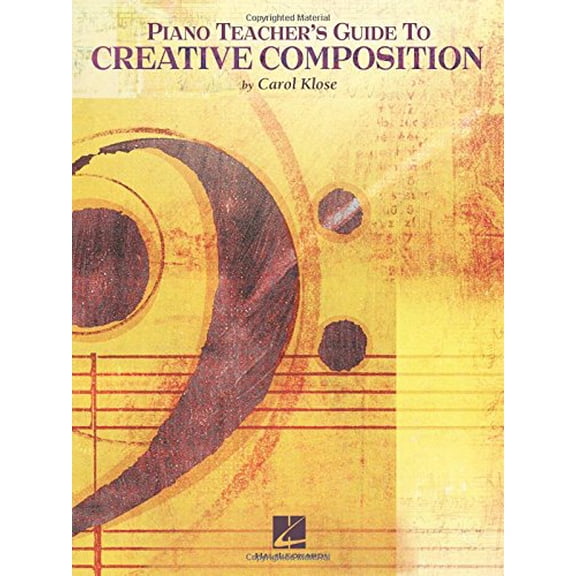 Pre-Owned Piano Teacher's Guide to Creative Composition (Paperback) 142349556X 9781423495567
