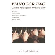 Piano for Two Classical Masterpieces for Piano Duet Paperback by Dr. Mark Phillips