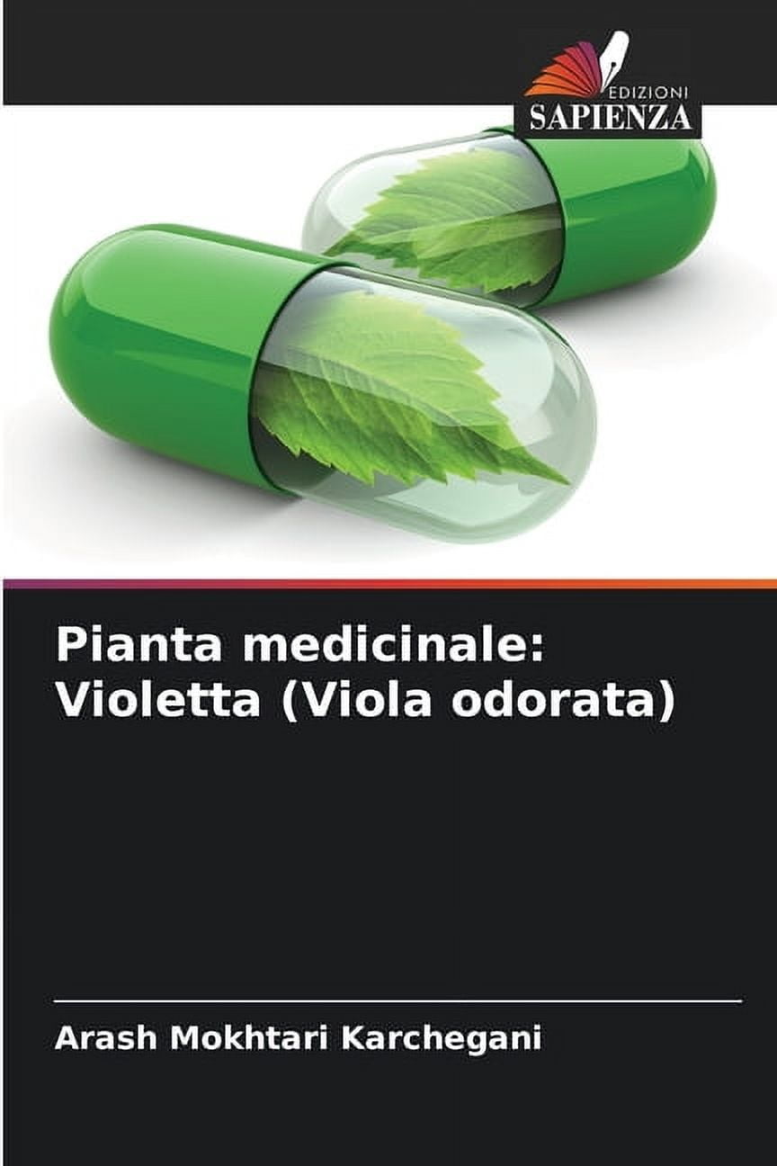 Pianta medicinale: Violetta (Viola odorata), (Paperback)