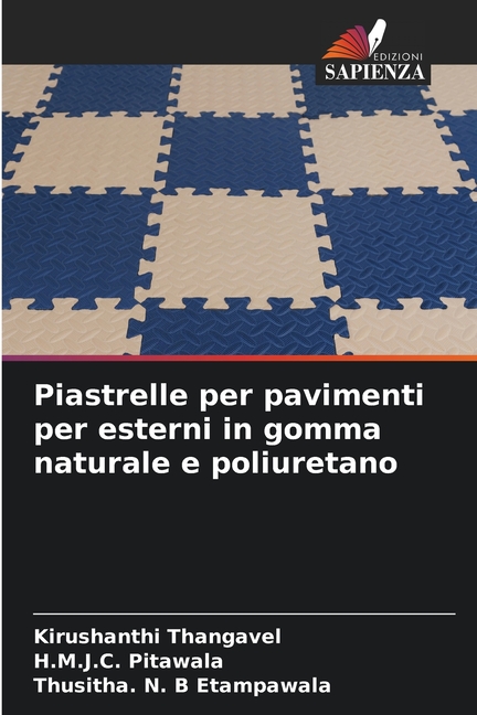 Piastrelle per pavimenti per esterni in gomma naturale e poliuretano, (Paperback)
