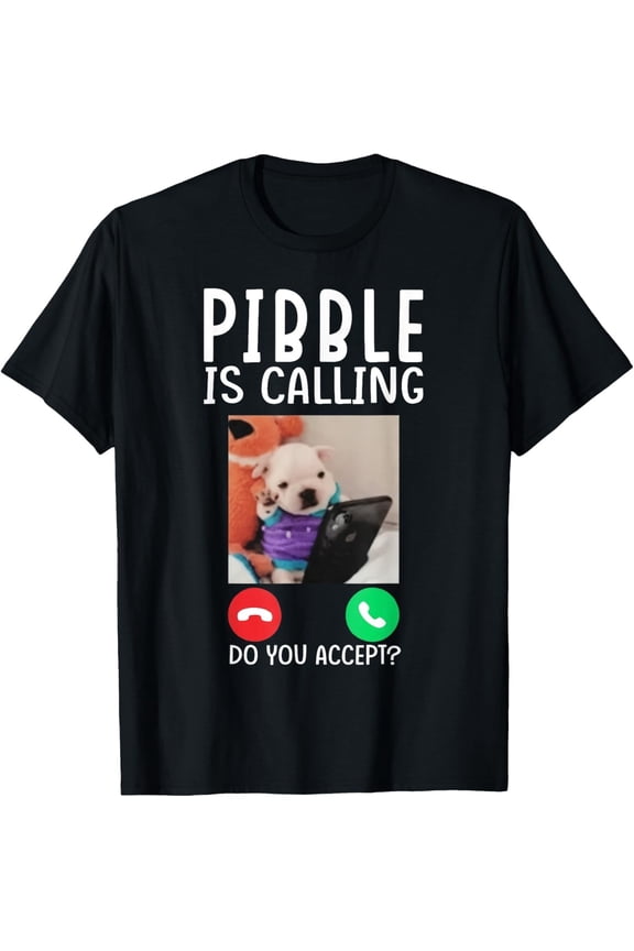 Pibble Is Calling Meme Dog Lovers Funny Design Unisex T-Shirt