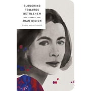 Picador Modern Classics Slouching Towards Bethlehem Essays, Hardcover