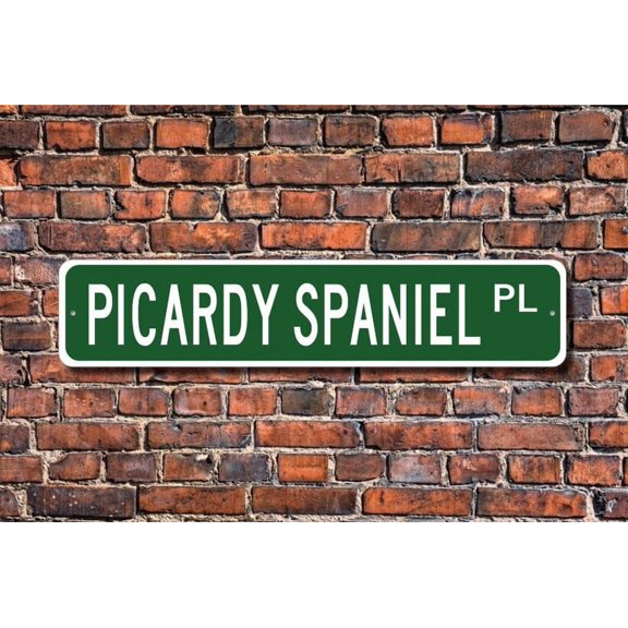 Picardy Spaniel Picardy Spaniel Sign Picardy Spaniel Lover Metal Aluminum Sign Dog Lover gift Dog Owner Sign - Size: 16 x 4 Inches