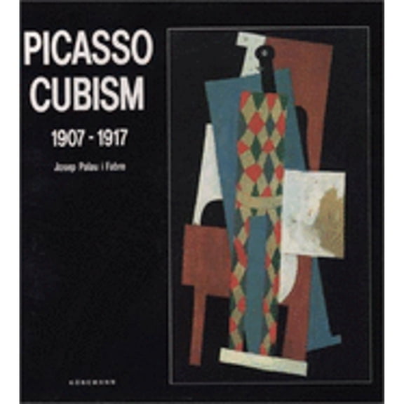 Pre-Owned Picasso Cubism 1907-1917 (Paperback 9788434306196) by Josep Palau I Fabre