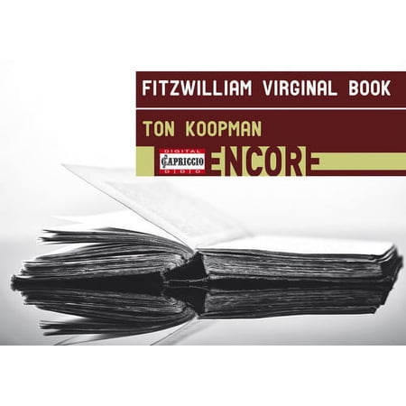 Picchi / Gibbons / Koopman - Fitzwilliam Virginal Book - Music & Performance - CD