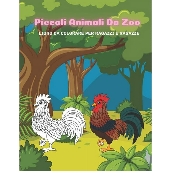 Piccoli Animali Da Zoo - Libro da colorare per ragazzi e ragazze, (Paperback)
