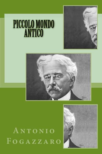 Piccolo Mondo Antico (Paperback)