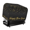 thumbnail image 1 of Picia Happy New Year Print 2 Slice Toaster Cover , Toaster Protector Dustproof Kitchen Appliance Cover, Kitchen Appliance Dustproof Protector, 1 of 7