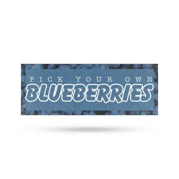 Pick Your Own Blueberries Vinyl Decal 12 Inch x 5 Inch Weatherproof Heavy-Duty Adhesive Backing | Freshly Picked, Local Farms, Healthy Living | Made in USA