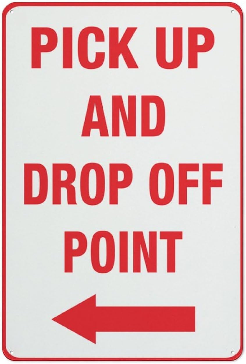Pick Up And Drop Off Point (Left Arrow) Sign 12 X 8 Inches Aluminum ...