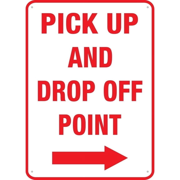 Pick Up and Drop Off Point Sign – 8x12 Inch Reflective Aluminum,Weatherproof & UV Protected,HighVisibility Directional Sign for School,Business or Parking Area