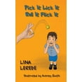 thumbnail image 1 of Pick It Lick It Roll It Flick It: How Foes Become Friends, (Paperback), 1 of 1
