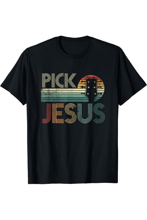 Pick Jesus Religious Musician Idea Guitar Worship T-Shirt Black X-Large