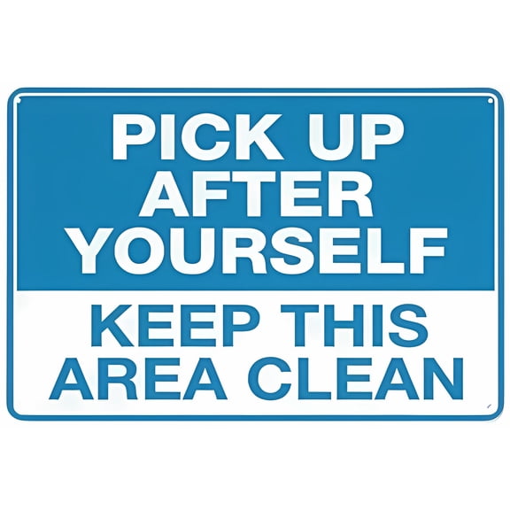 Pick Up After Yourself Keep This Area Clean Sign - 8"x12" Reflective Aluminum Metal Warning Signage with Symbol for Indoor Outdoor Use, Office, Kitchen, Cleanliness Alert