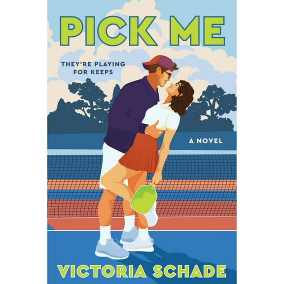 Pick Me: A Novel (Paperback)