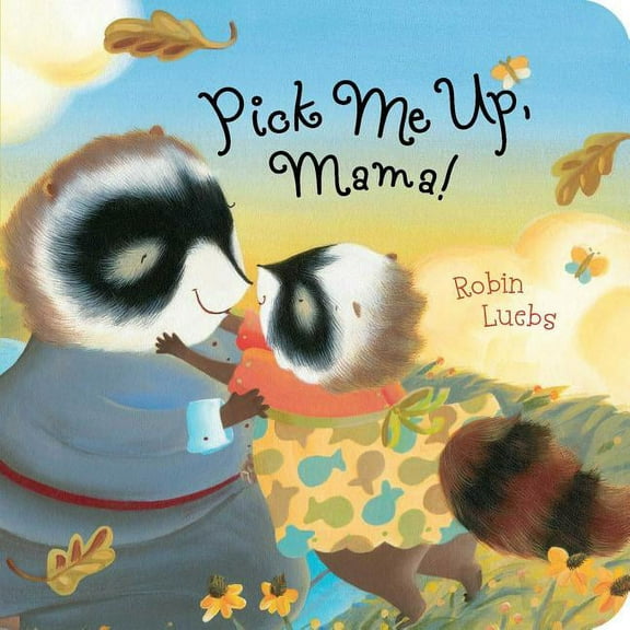 Pick Me Up, Mama! (Board book)