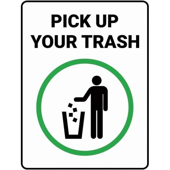 Pick Up Your Trash Sign Metal Tin Garage Man Cave Wall Decor Home Business Park Office Trash Cleanup Reminder Rust Durable Protected Easy to Mount High Visibility Indoor Outdoor 8X12 Inch