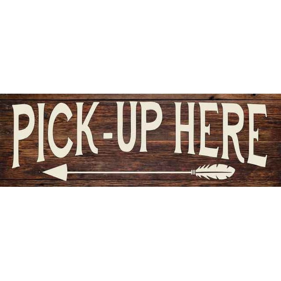 Pick-Up Here Left Arrow Restaurant Bar Rustic Looking Wood Sign Wall Décor Gift 8 x 24 Wood Sign B3-08240028070