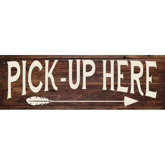 Pick-Up Here Right Arrow Restaurant Bar Rustic Looking Wood Sign Wall Décor Gift 6 x 18 Wood Sign B3-06180028079