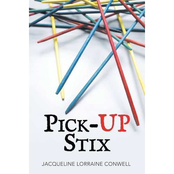 Pick-Up Stix, (Paperback)