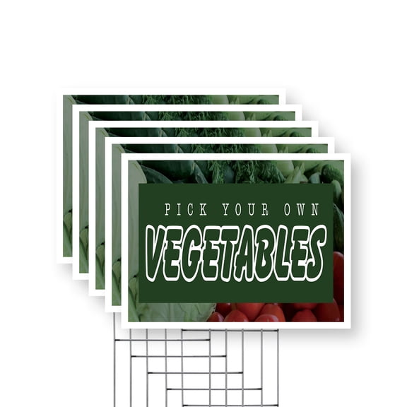 Pick Your Own Vegetables Yard Sign 5 Pack of 18 Inch x 24 Inch Single Sided Weatherproof Heavy-Duty Plastic with Stake | Healthy Choices, Local Produce, Freshly Harvested | Made in USA