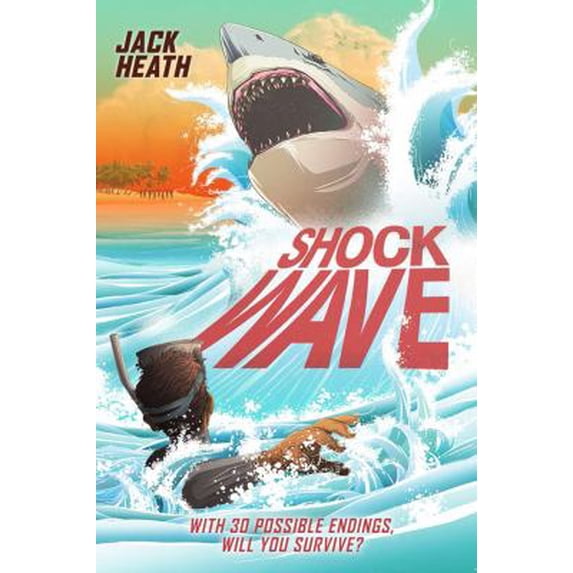 Pre-Owned Shockwave (Pick Your Fate 2): Volume 2 (Paperback) 1454938455 9781454938453