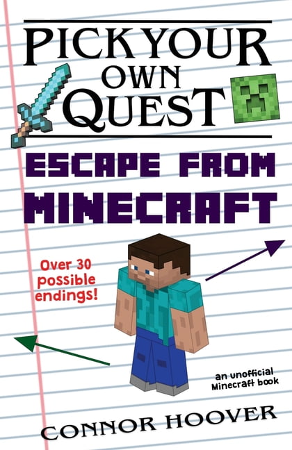 Pick Your Own Quest Pick Your Own Quest: Escape From Minecraft, Book 2, (Paperback)