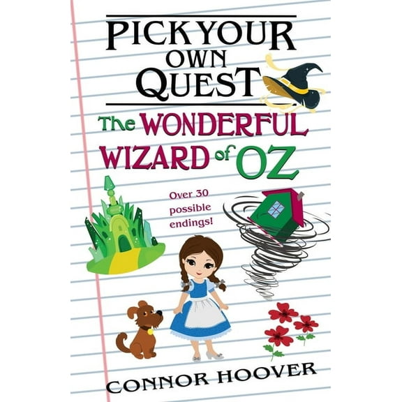 Pick Your Own Quest Pick Your Own Quest: The Wonderful Wizard of Oz, Book 14, (Paperback)