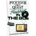 thumbnail image 1 of Pick Your Own Quest Pick Your Own Quest: Trapped in the 80s, Book 8, (Paperback), 1 of 1