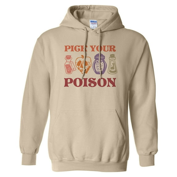 Pick Your Poison Hoodie Sweatshirt Unisex 2X-Large Sand