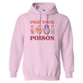 thumbnail image 1 of Pick Your Poison Hoodie Sweatshirt Unisex Medium Pink, 1 of 5
