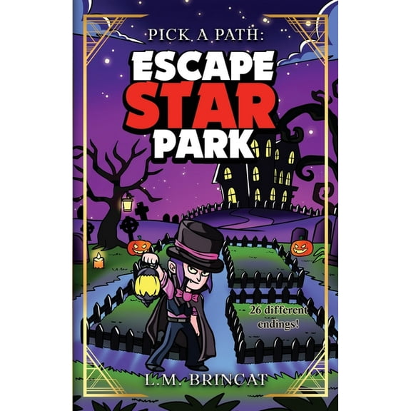 Pick a Path Escape Star Park: Pick a Path, Book 2, (Paperback)