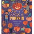 thumbnail image 1 of Pick a Celebration Pick a Pumpkin: (A Rhyming Holiday Story of Autumn Traditions for Toddlers, Preschoolers, and 1-2 Graders), (Paperback), 1 of 1