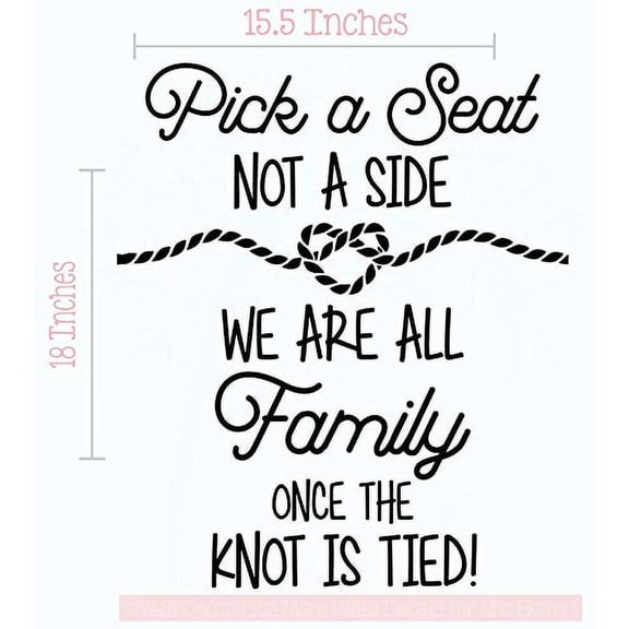 Pick a Seat Not a Side Wall Vinyl Decals Lettering Sticker Wedding Quote Décor, 15.5 X 18 , Black